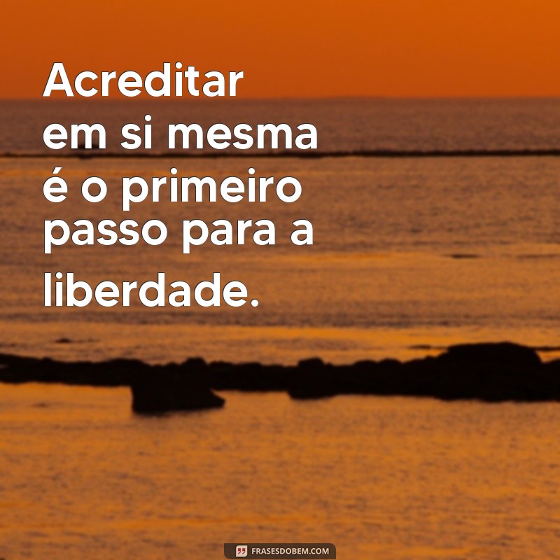 Frases Inspiradoras para Mulheres: O Melhor do Estilo Tumblr 