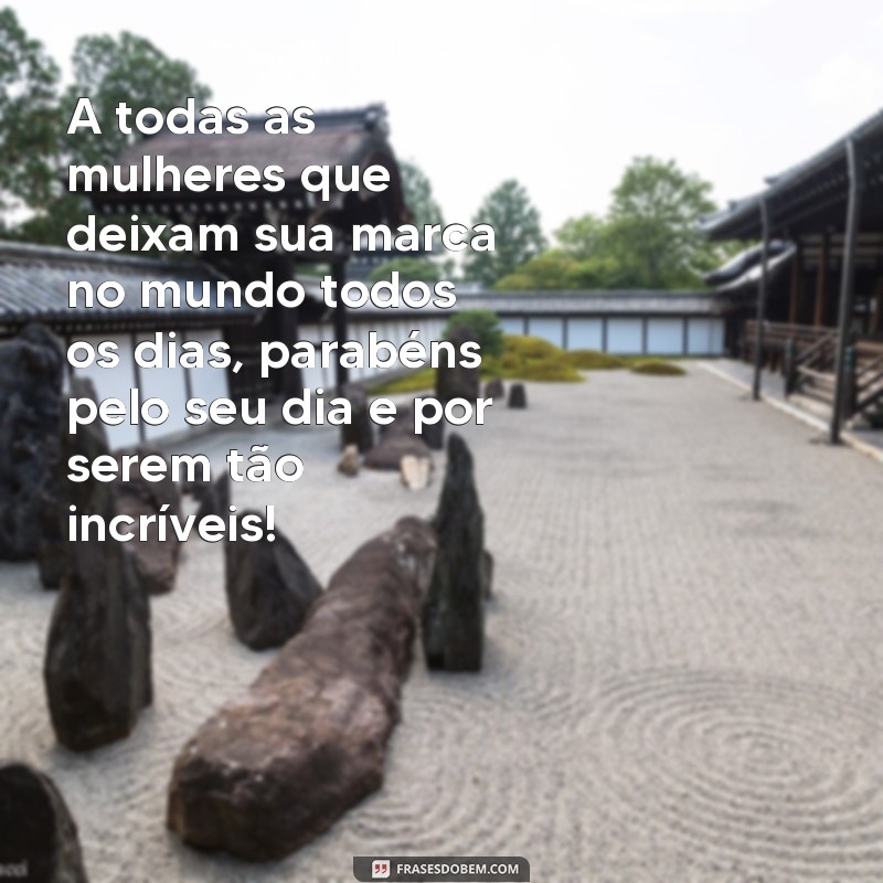 Descubra as melhores frases para celebrar o Dia das Mulheres! 