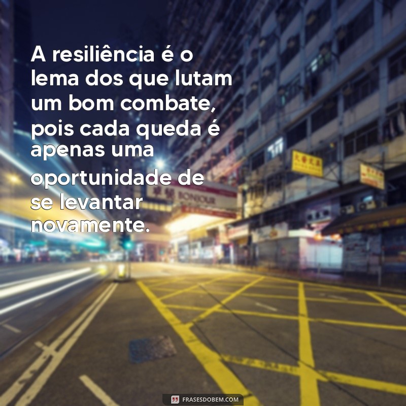 Como Lutar um Bom Combate: Lições de Perseverança e Coragem 