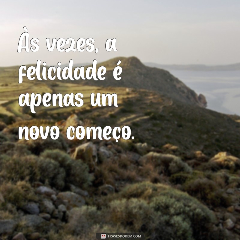 Frases Inspiradoras para Celebrar o Dia da Felicidade 