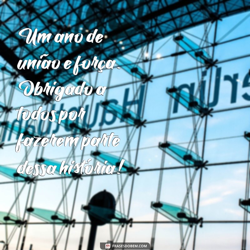 Comemore 1 Ano de Sucesso: Mensagens Inspiradoras para Celebrar o Aniversário da Sua Empresa 