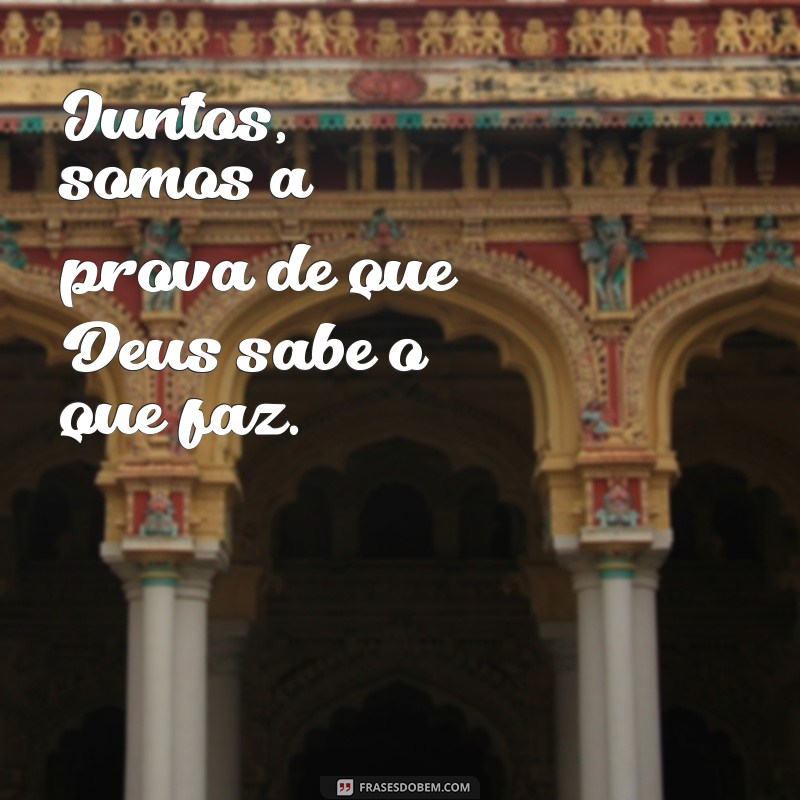 Frases Inspiradoras de Deus para Legendas de Fotos de Casal 