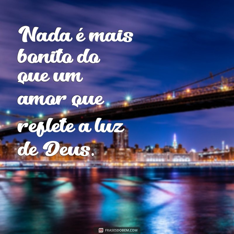 Frases Inspiradoras de Deus para Legendas de Fotos de Casal 