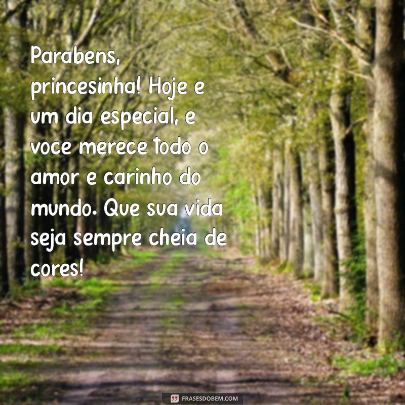 Frases Encantadoras para Celebrar o Primeiro Aninho da Sua Princesa 