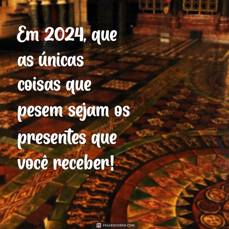 Frases Engraçadas para Desejar um Feliz 2024: Humor e Alegria para o Novo Ano 