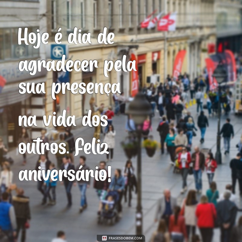 Mensagens e Frases Criativas para Desejar um Feliz Aniversário 