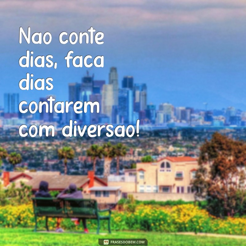 Top 50 Frases Divertidas para Alegrar Seu Dia 