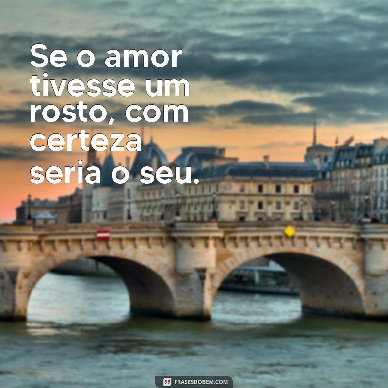 Descubra Mensagens de Amor Especiais para Encantar seu Coração 