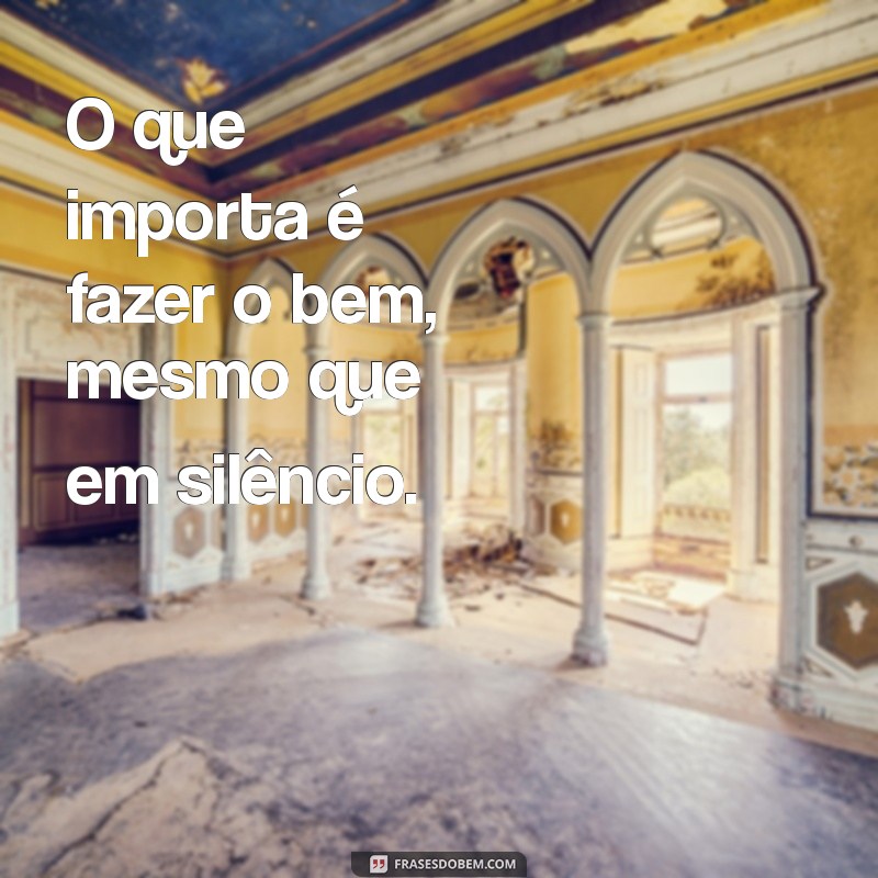 Frases Inspiradoras do Dia com Ana Maria Braga: Reflexões e Motivação 