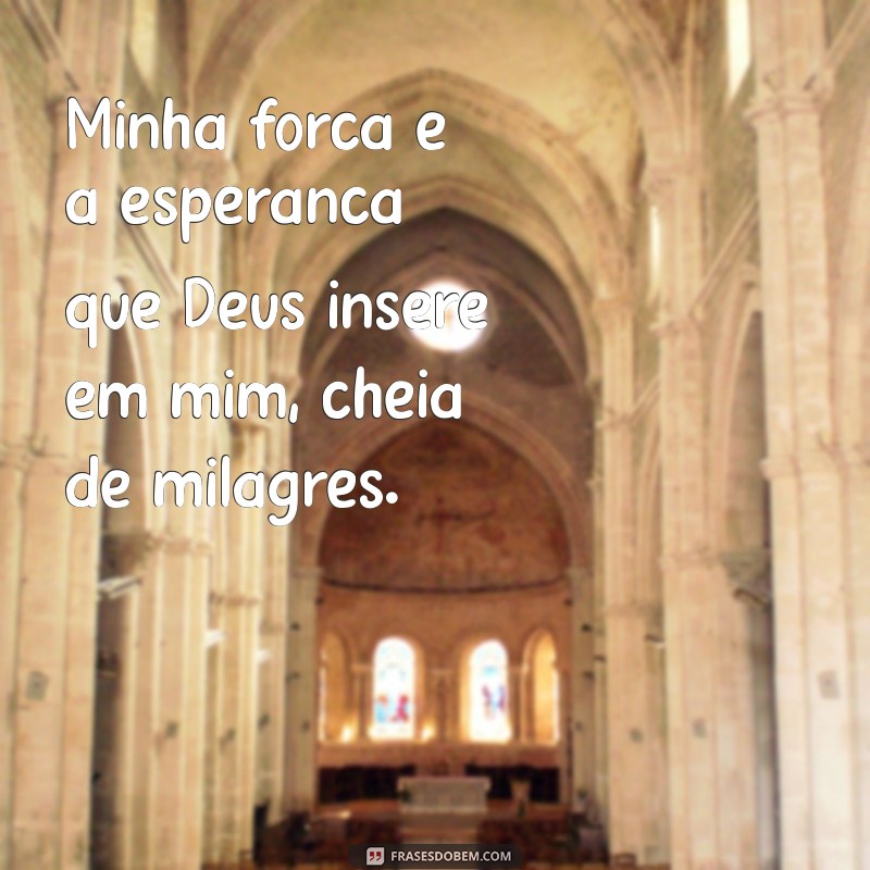 Como a Fé em Deus Renova Nossa Força e Realiza Milagres 