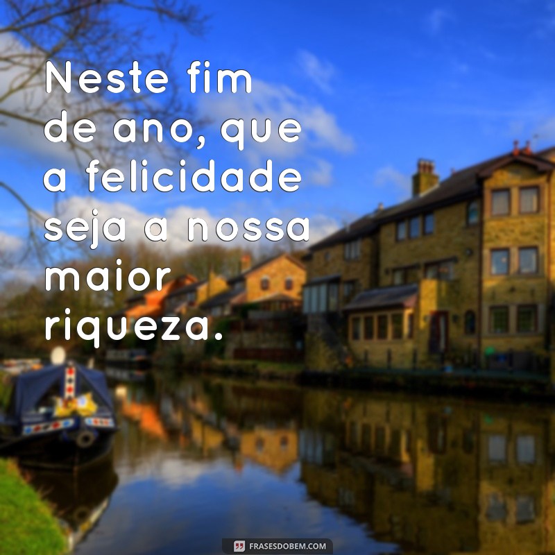 Frases Inspiradoras para Confraternização de Fim de Ano: Celebre com Alegria! 