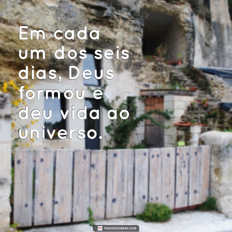 Quantos Dias Deus Levou para Criar o Mundo? Descubra a Verdade! 