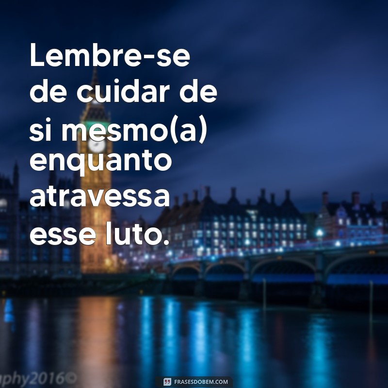 Como Confortar Alguém em Luto: Mensagens e Gestos que Ajudam 