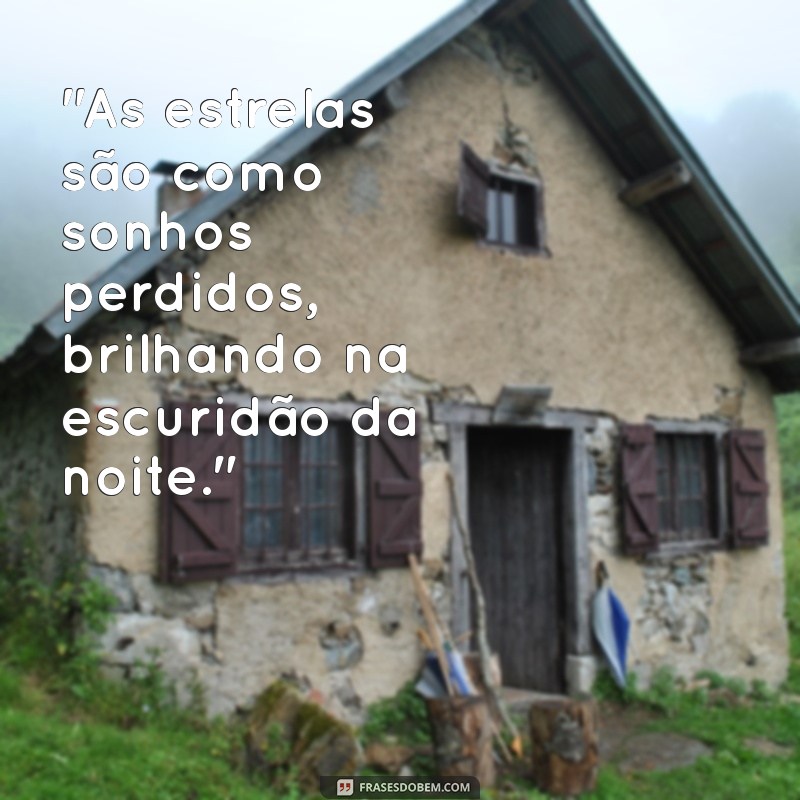 frases com estrelas 