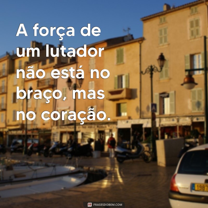 Frases Inspiradoras de Luta para Status: Motive-se e Compartilhe! 