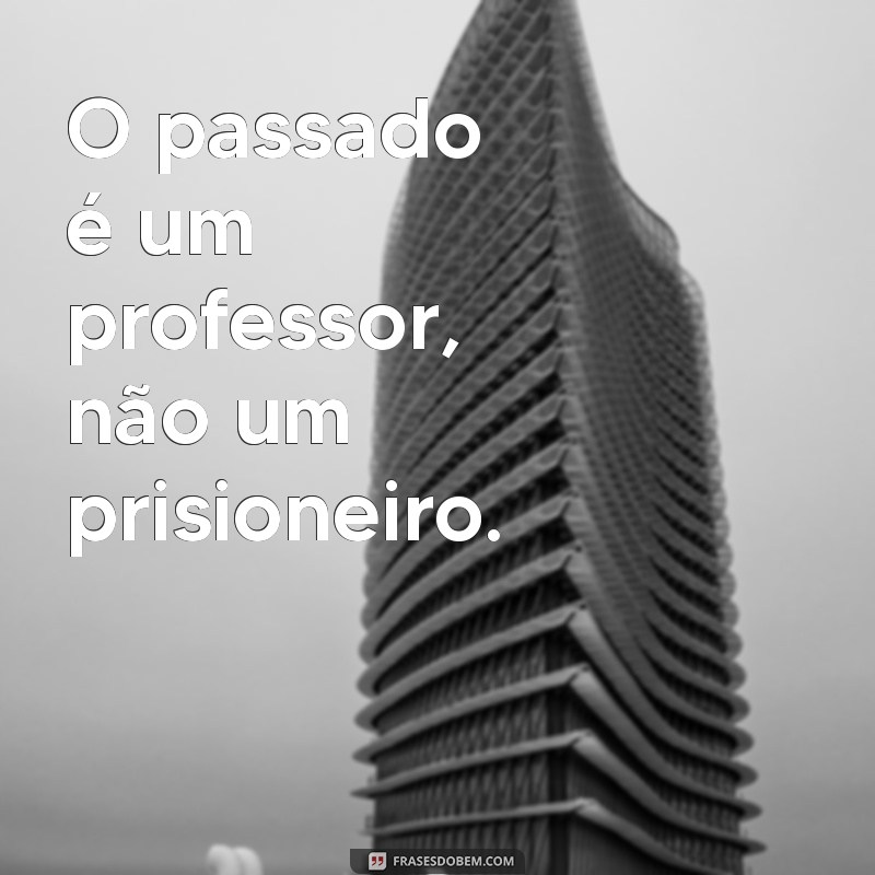 Frases Inspiradoras para Transformar seu Dia 