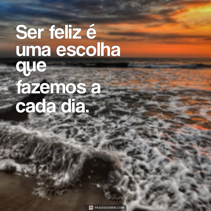 Frases Inspiradoras para Transformar seu Dia 