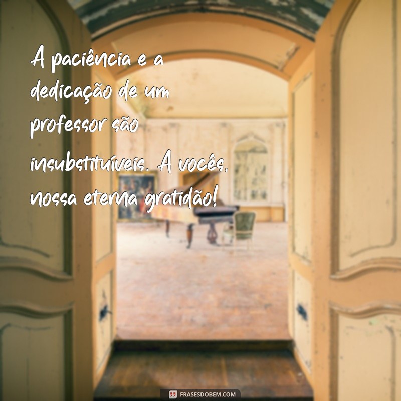 Frases Inspiradoras para Celebrar o Dia dos Professores 