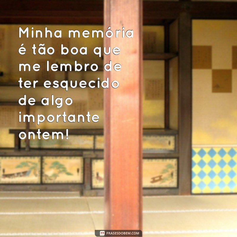 As Melhores Frases Engraçadas para Rir Sem Parar 