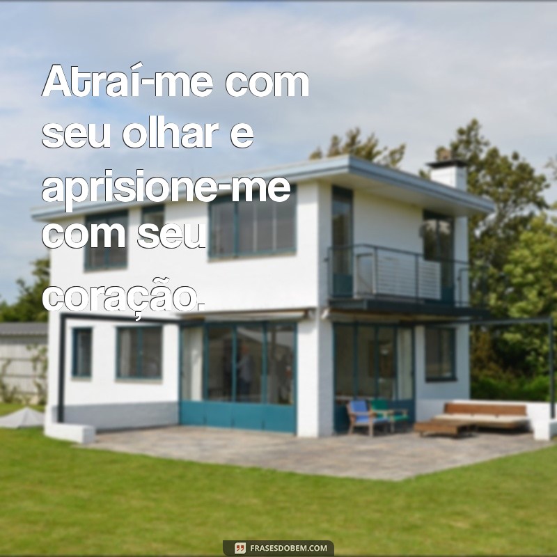 Frases Sexy: Inspire-se com Palavras que Atraem e Seduzem 