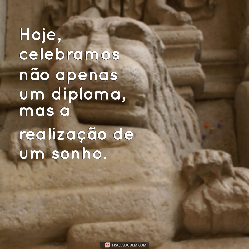 Frases Criativas para Convites de Formatura: Inspire-se e Celebre sua Conquista! 