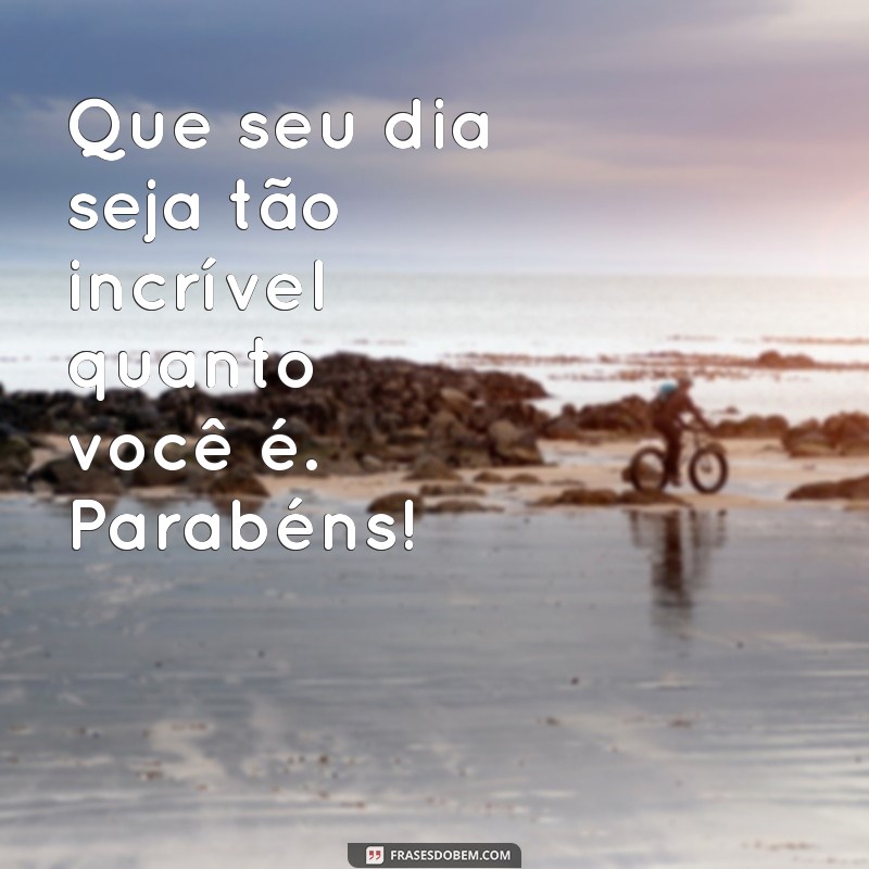 Mensagens de Parabéns: Inspirações para Celebrar Momentos Especiais 