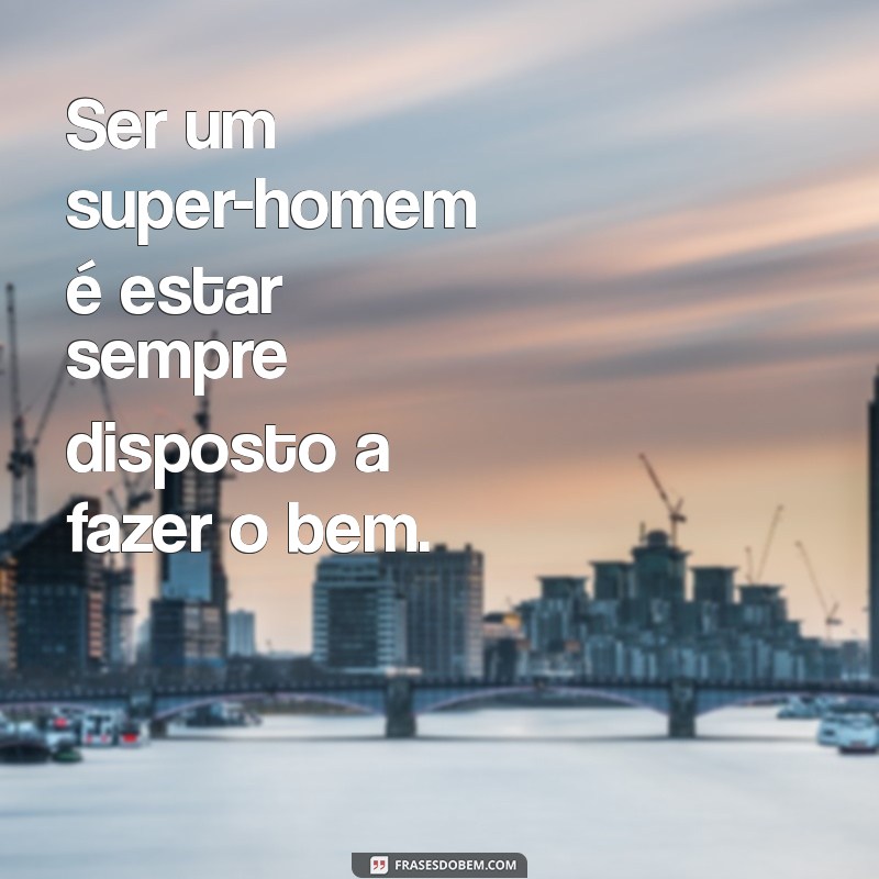 Super-Homem: O Herói Icônico que Transformou o Universo dos Quadrinhos 