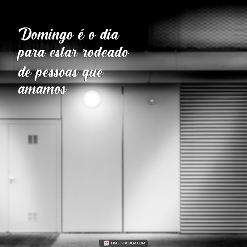 Desperte com inspiração: as melhores frases de domingo de manhã 