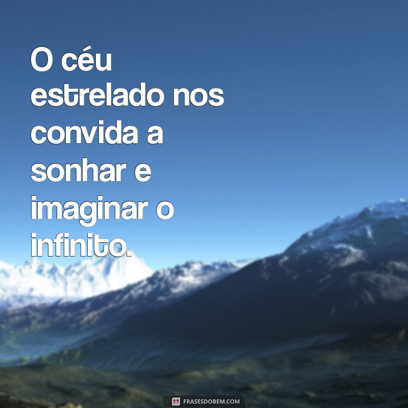 Descubra 50 Frases Inspiradoras sobre a Beleza da Natureza 