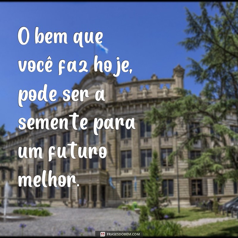 Descubra as melhores frases de boa vibe para trazer positividade ao seu dia! 