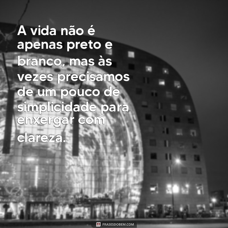 Descubra a força das palavras: 20 frases de motivação em preto e branco 