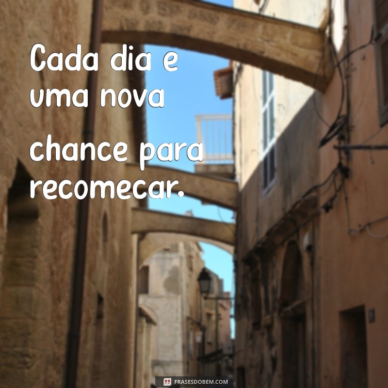 Frases Positivas para Transformar Sua Vida: Inspire-se e Renove Sua Energia 