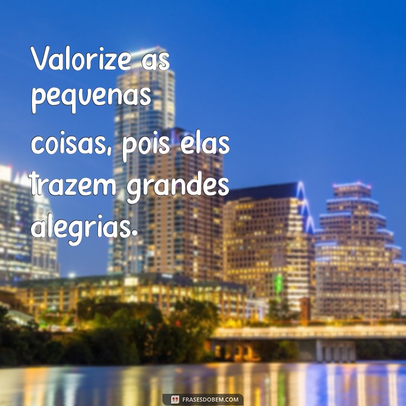 Frases Positivas para Transformar Sua Vida: Inspire-se e Renove Sua Energia 