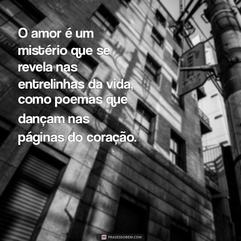 cecília meireles poemas de amor O amor é um mistério que se revela nas entrelinhas da vida, como poemas que dançam nas páginas do coração.