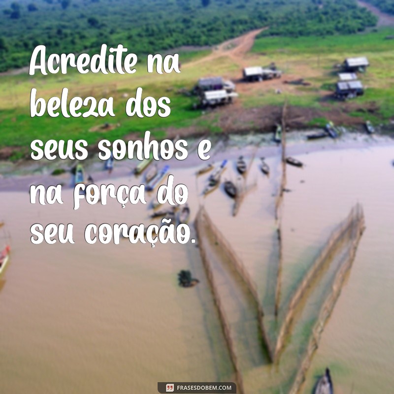 Descubra as Melhores Frases de Bom Dia para Inspirar Seu Dia 