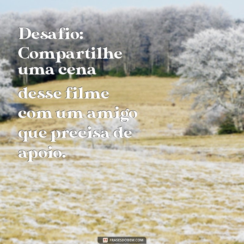 Desvendando Verdade Desafio: O Filme que Explora Limites e Conflitos 