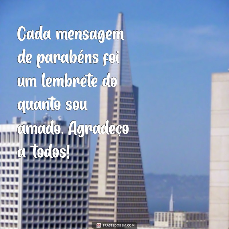 Frases Inspiradoras para Agradecer os Parabéns: Mostre sua Gratidão 