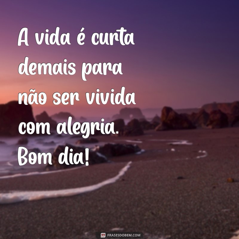 Como Começar o Dia com Positividade: Dicas para um Bom Dia Feliz 