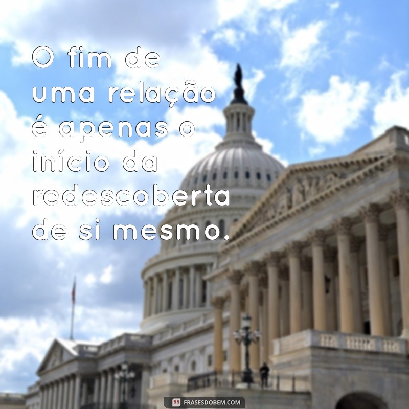 Como Lidar com a Separação: Mensagens de Conforto e Reflexão 