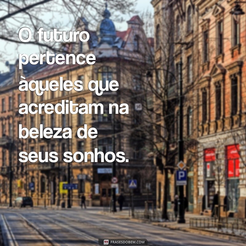 Frases Inspiradoras para Transformar Seu Dia: Pensamentos que Motivam 