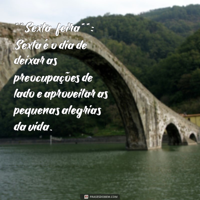 Frases Inspiradoras para Cada Dia da Semana: Motivação Diária 