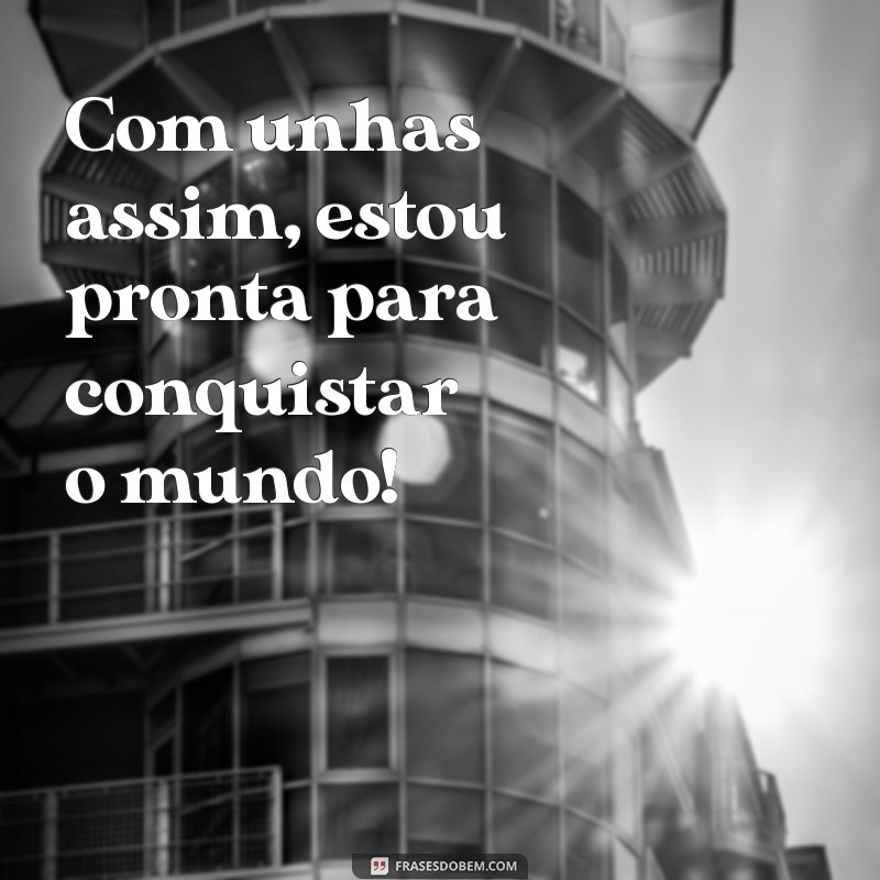 Frases Criativas para Acompanhar suas Fotos de Unhas: Inspire-se! 