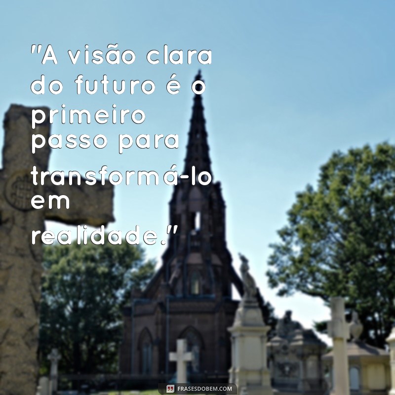 frases visionario 