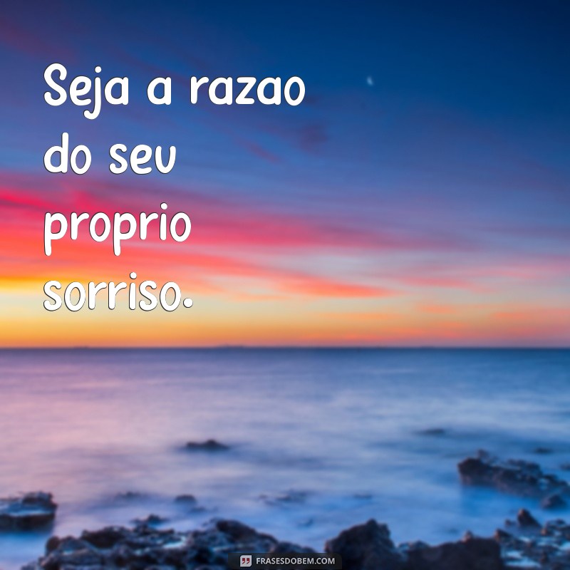 50 Frases Inspiradoras sobre Felicidade para Acompanhar Suas Fotos 