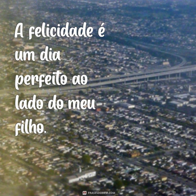 Frases Inspiradoras para Legendar Fotos com Seu Filho 