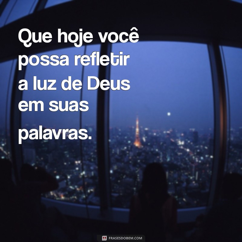 Bom Dia: Como a Luz de Deus Pode Transformar Seu Dia 