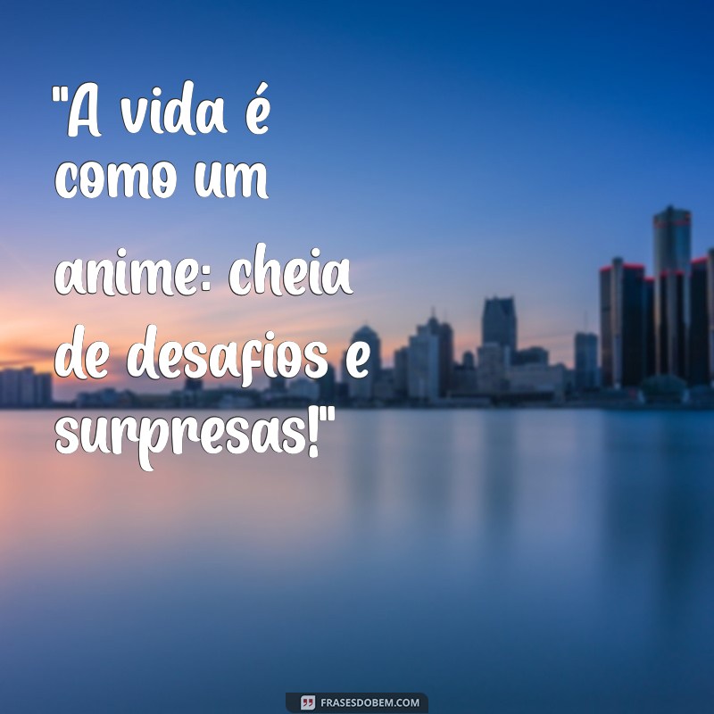 frases de anime para status 