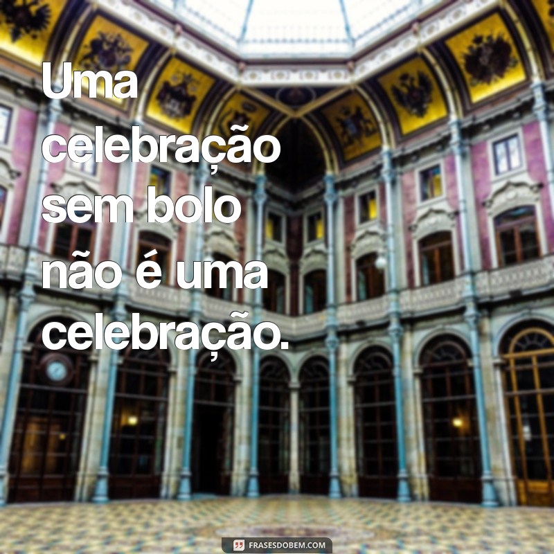 As Melhores Frases de Bolo para Status que Encantam e Divertem 