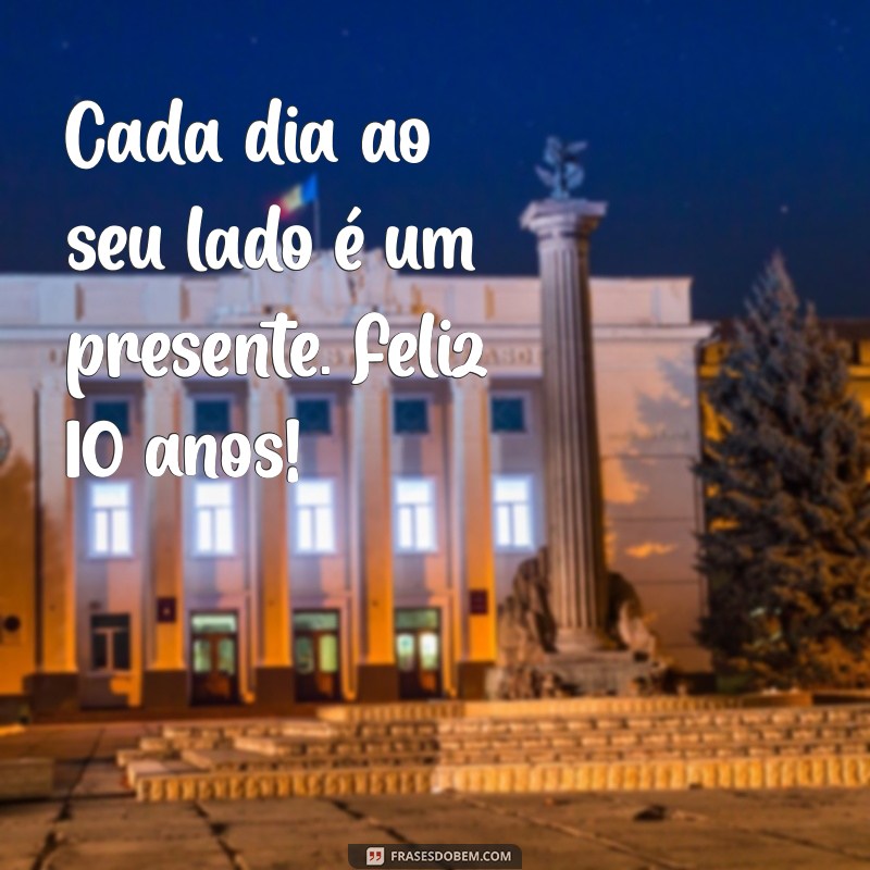 Celebrando 10 Anos de Casamento: Mensagens e Frases Inspiradoras para Comemorar o Amor 