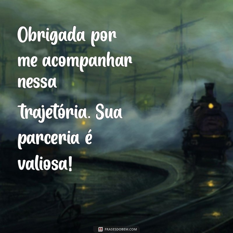 Como Agradecer de Forma Especial: Mensagens de Gratidão pela Parceria de Sempre 